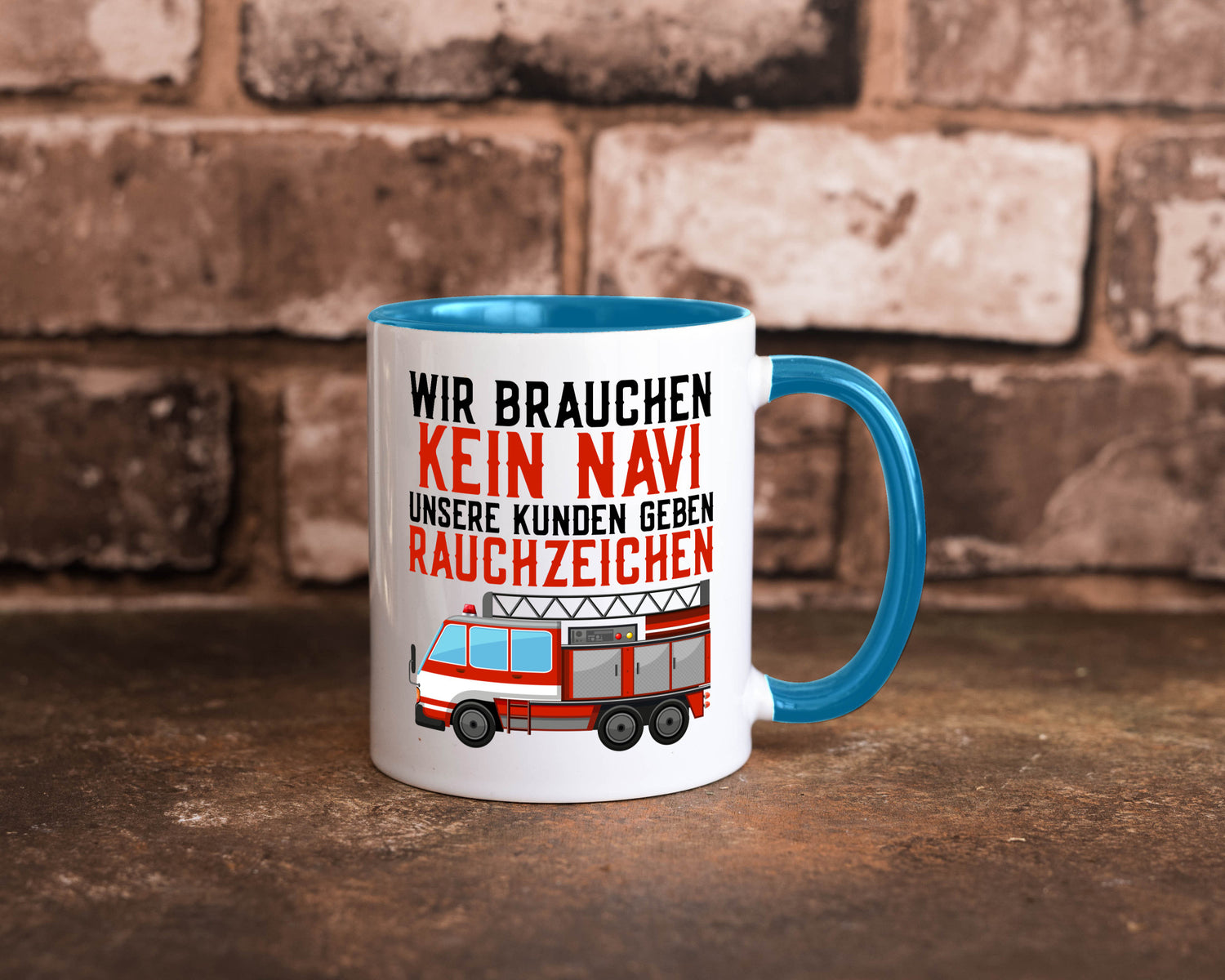 Wir brauchen kein Navi | Feuerwehr Brand Rauchzeichen Geschenkidee Humor Tasse