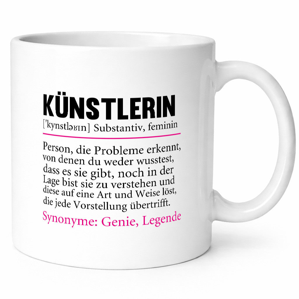 Künstlerin | Beruf Spruch lustig Kunst Arbeit Kollegen Büro Geschenk Tasse