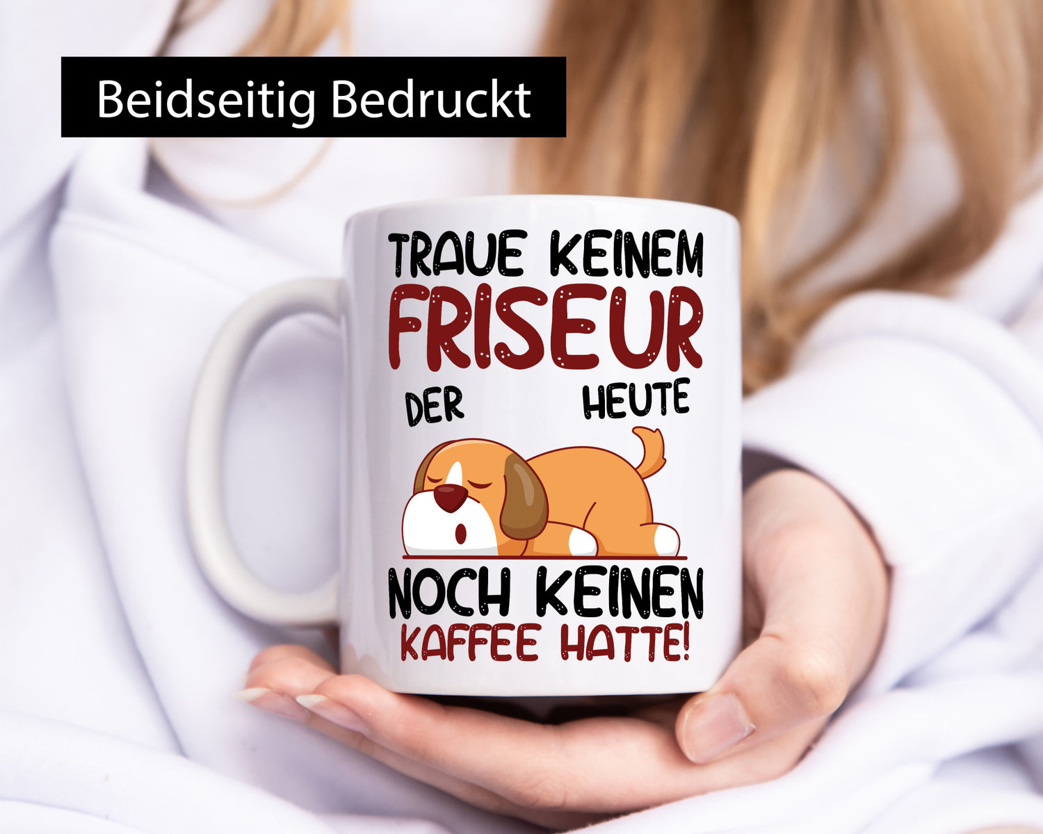 Traue keinem Friseur | Frisör lustig Humor Geschenkidee Geschenk Tasse
