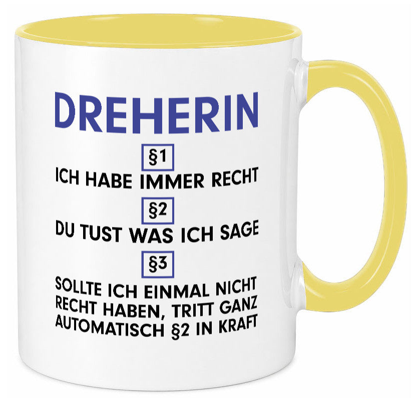 Ich habe immer Recht Dreherin | Fräser Dreher v2 lustig Humor Geschenkidee