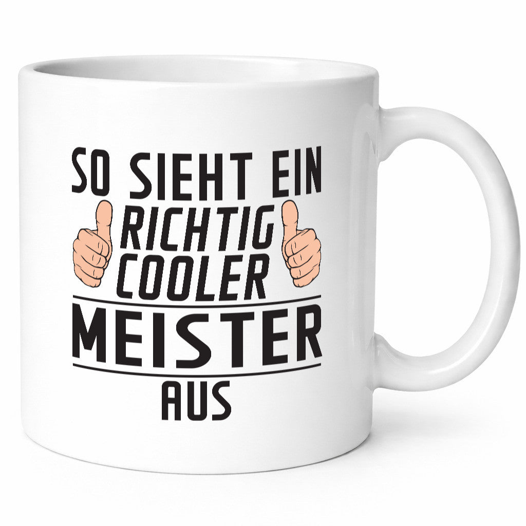 Richtig Cooler Meister | Meisterbrief lustig Humor Geschenkidee Geschenk Tasse