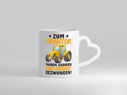 Zum Traktor fahren geboren lustig Humor Geschenkidee Geschenk Tasse