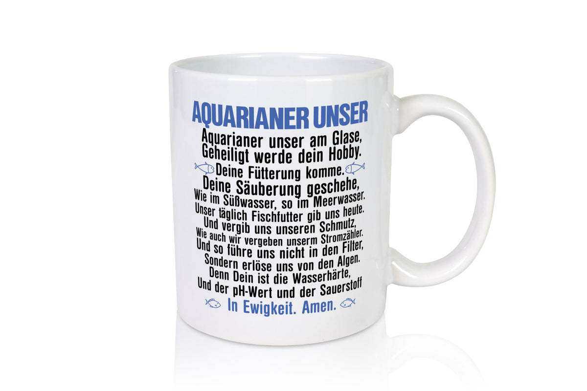 Aquarianer Unser | Aquarium Tasse Fische Gebet Witz lustig Humor Geschenkidee