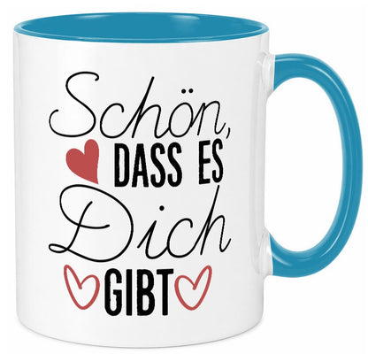 Schön dass es dich gibt | Dankeschön Dankbarkeit Liebe lustig Humor Tasse
