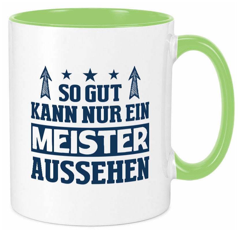 So gut kann nur ein Meister aussehen | Arbeit Humor Kollegen Büro Geschenkidee