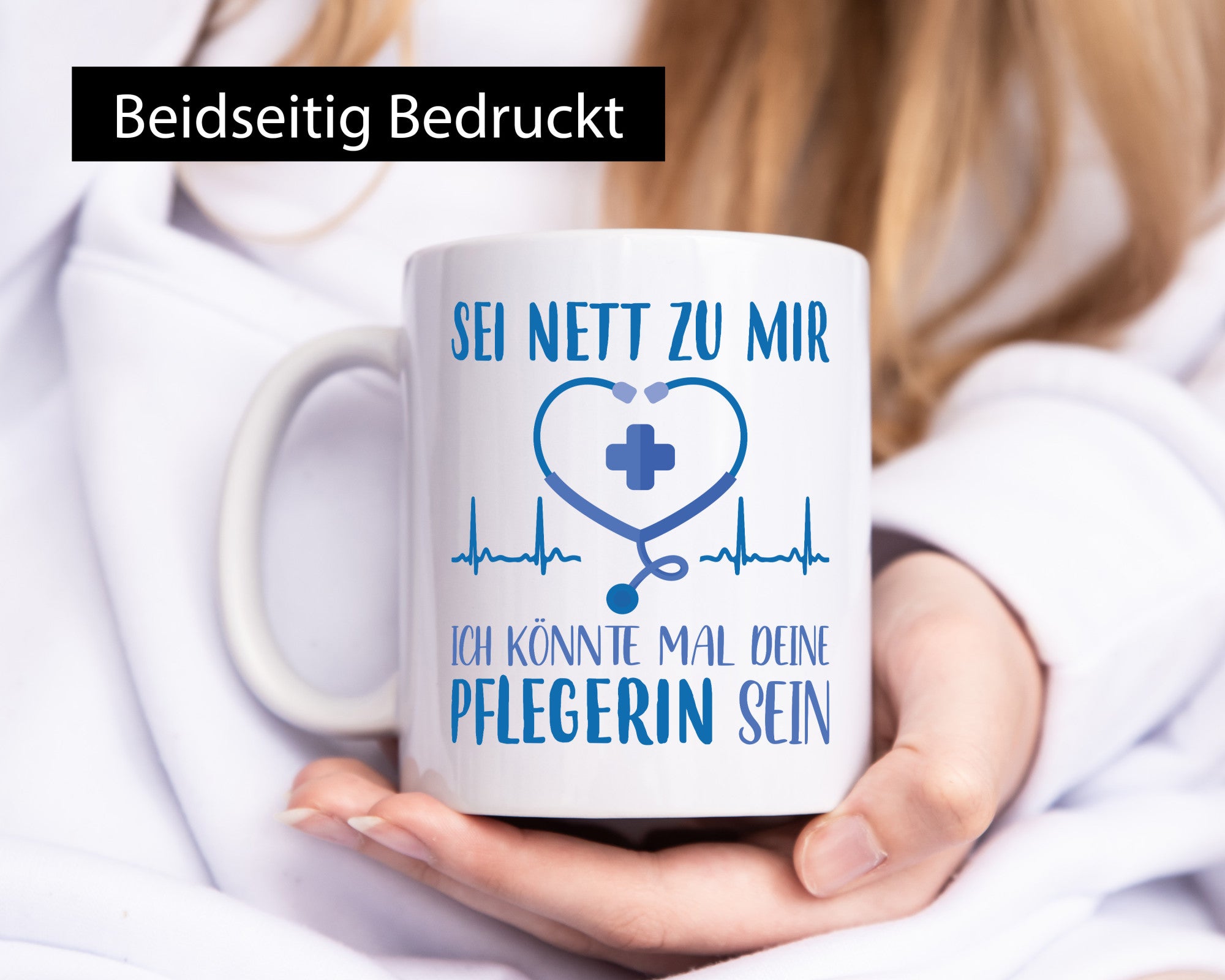 Sei Nett zu mir ich könnte deine Pflegerin sein Geschenk Humor Geschenkidee