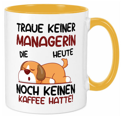Traue keiner Managerin | Management lustiger Spruch Geschenk Humor Geschenkidee