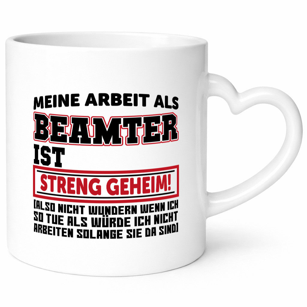 Beamter | Spruchtasse lustige Kollegen Bürotasse Humor Arbeit Büro Geschenkidee