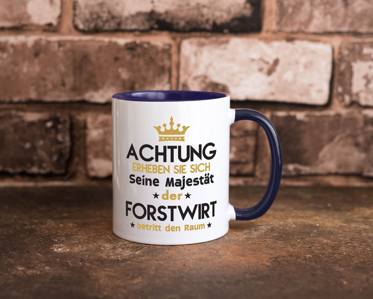 Seine Majestät Forstwirt | Waldarbeiter Humor Arbeit Kollegen Büro Geschenkidee Tasse