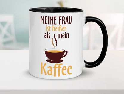 Meine Frau ist heißer als Kaffee | Ehe Partnerschaft Geschenk Humor