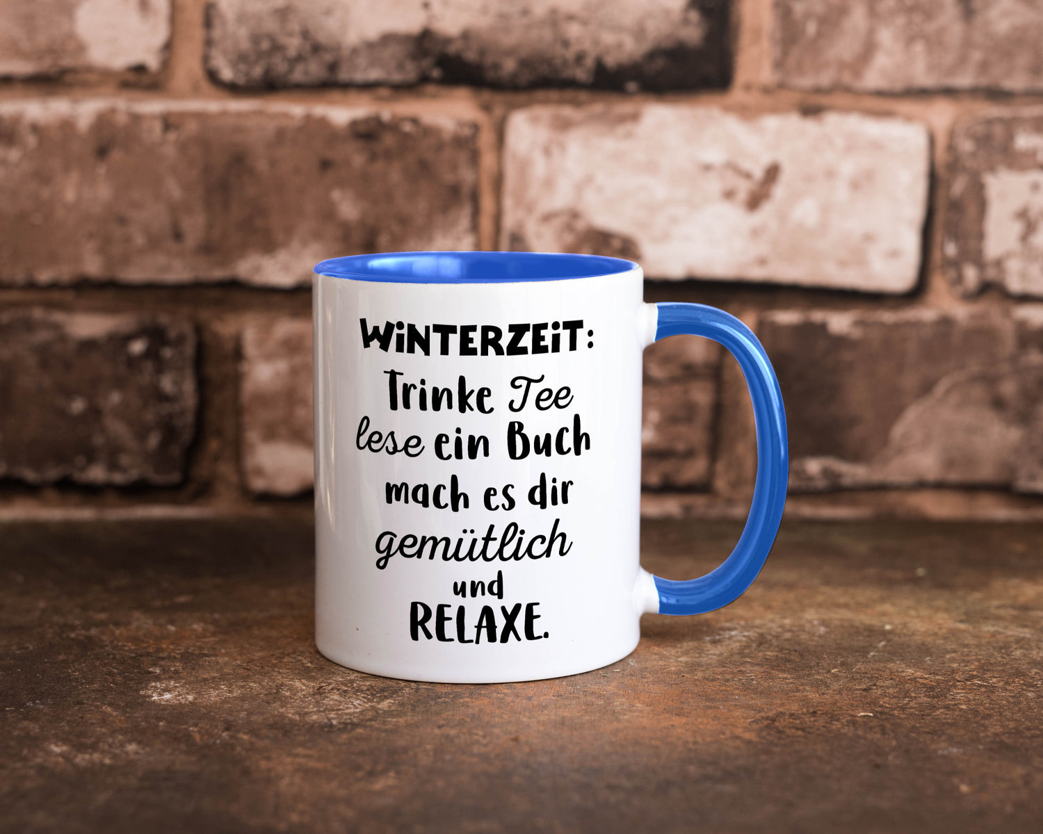Winterzeit Trinke Tee und mach es dir Gemütlich Geschenkidee Humor Tasse