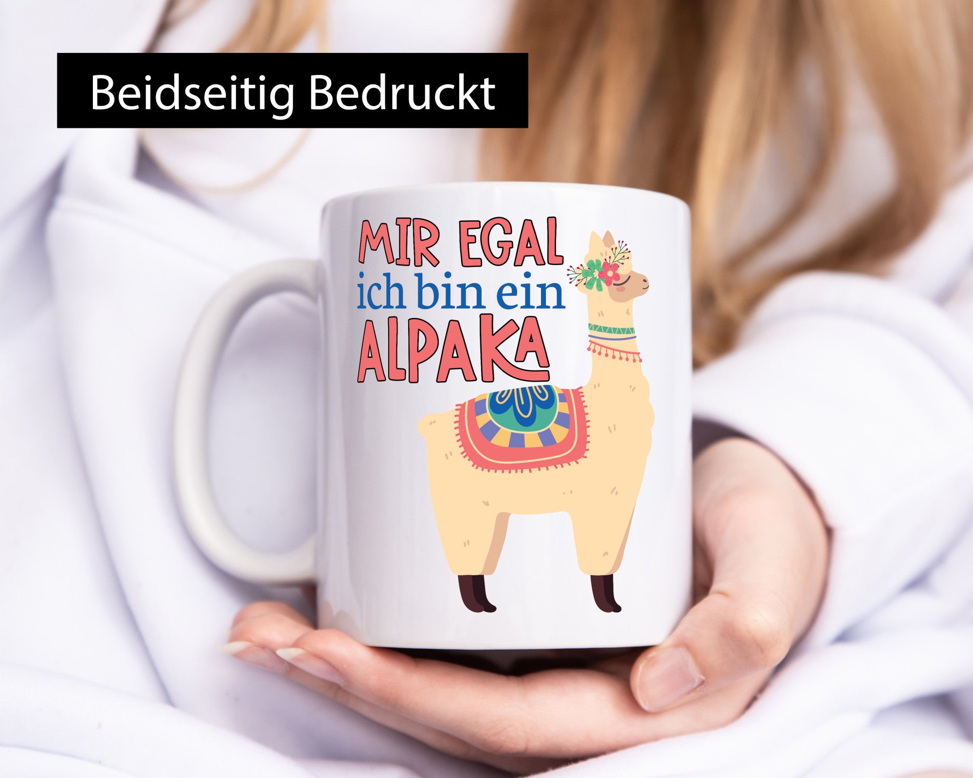 Mir egal, ich bin ein Alpaka | Lama Juckt mich nicht Geschenkidee Humor Tasse