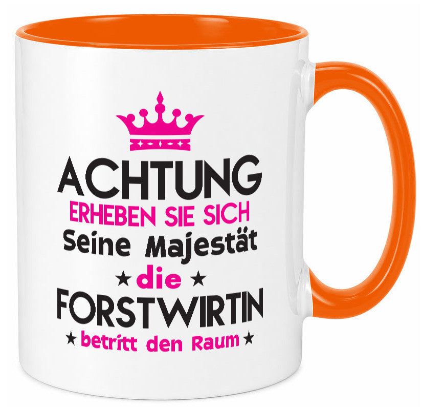 Seine Majestät Forstwirtin | Forst Wirtin Humor Geschenkidee Tasse