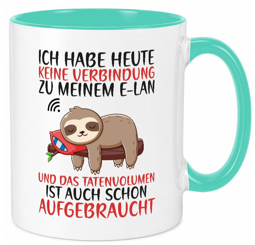 Keine Verbindung zu meinem WLan | Faultier Tatenvolumen Geschenk Tierliebhaber Tasse