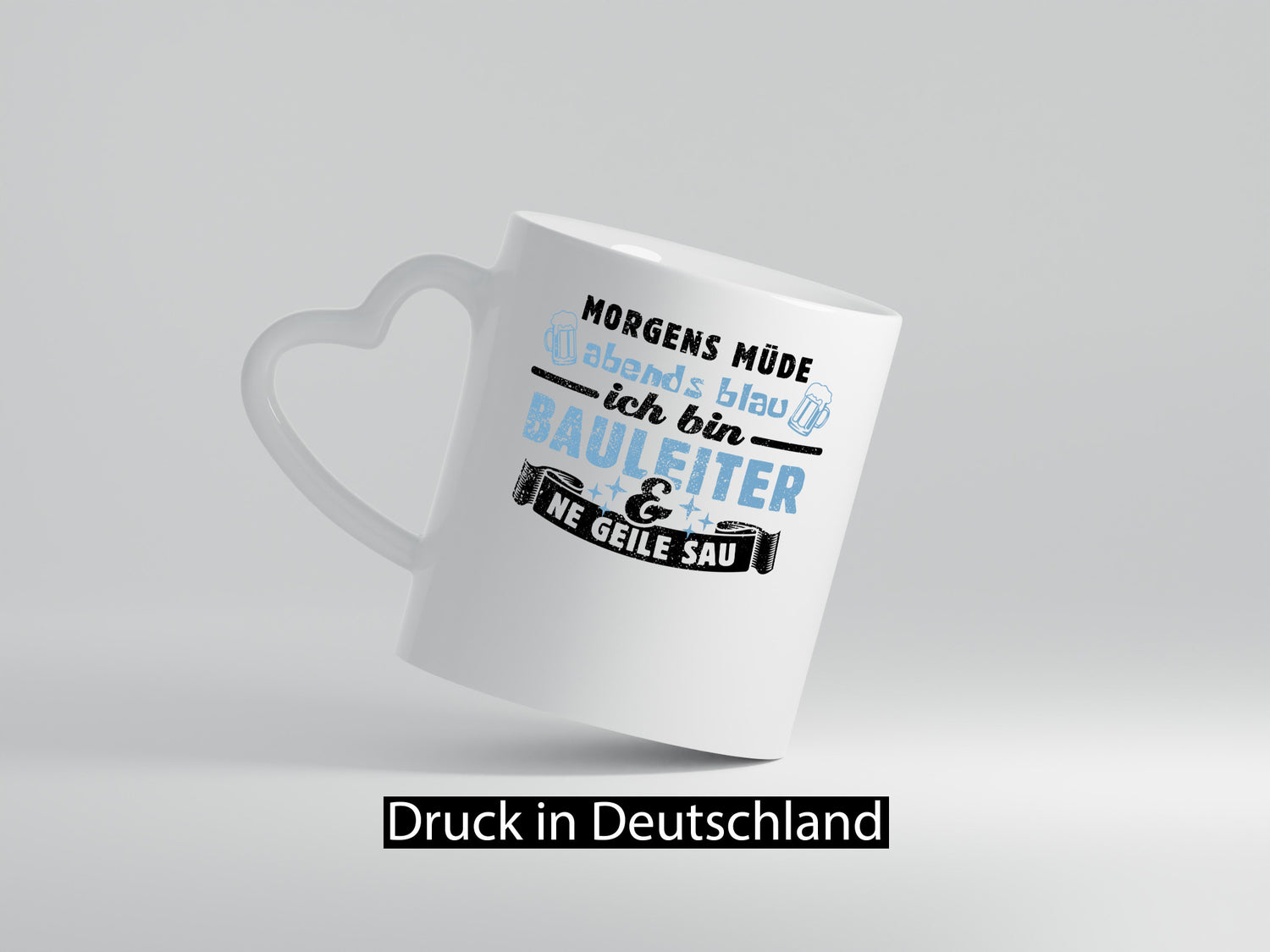 Morgens müde abends blau - Bauleiter Bauleitung Geschenkidee Humor Tasse