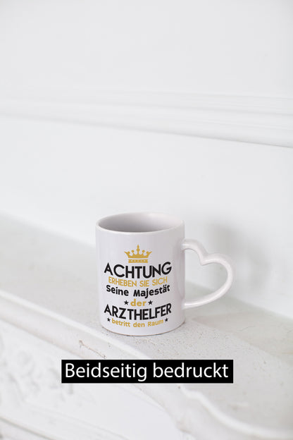 Seine Majestät Arzthelfer | Fachangestellter Medizin lustig Humor Geschenkidee
