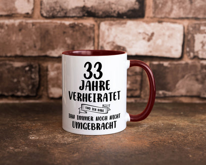 33 Jahre Verheiratet, immer noch am Leben! lustiger Spruch Geschenk Humor