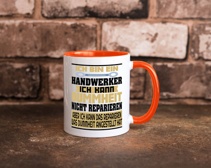 Ich bin Handwerker | Dummheit Schlechte Arbeit lustiger Spruch Geschenk