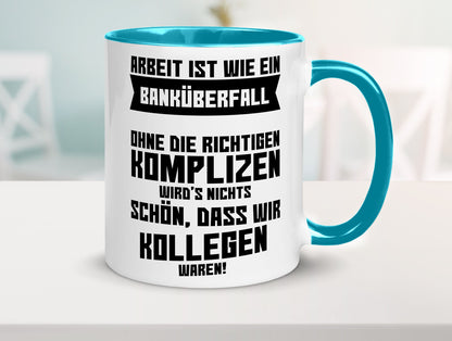 Arbeit | Kollegen Komplizen Jobwechsel Abschied Büro lustiger Spruch Geschenk