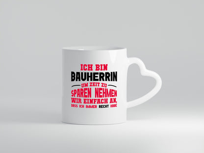 Bauherrin Tasse | witziger Spruch Hausbau Chefin lustig Arbeit Kollegen Büro