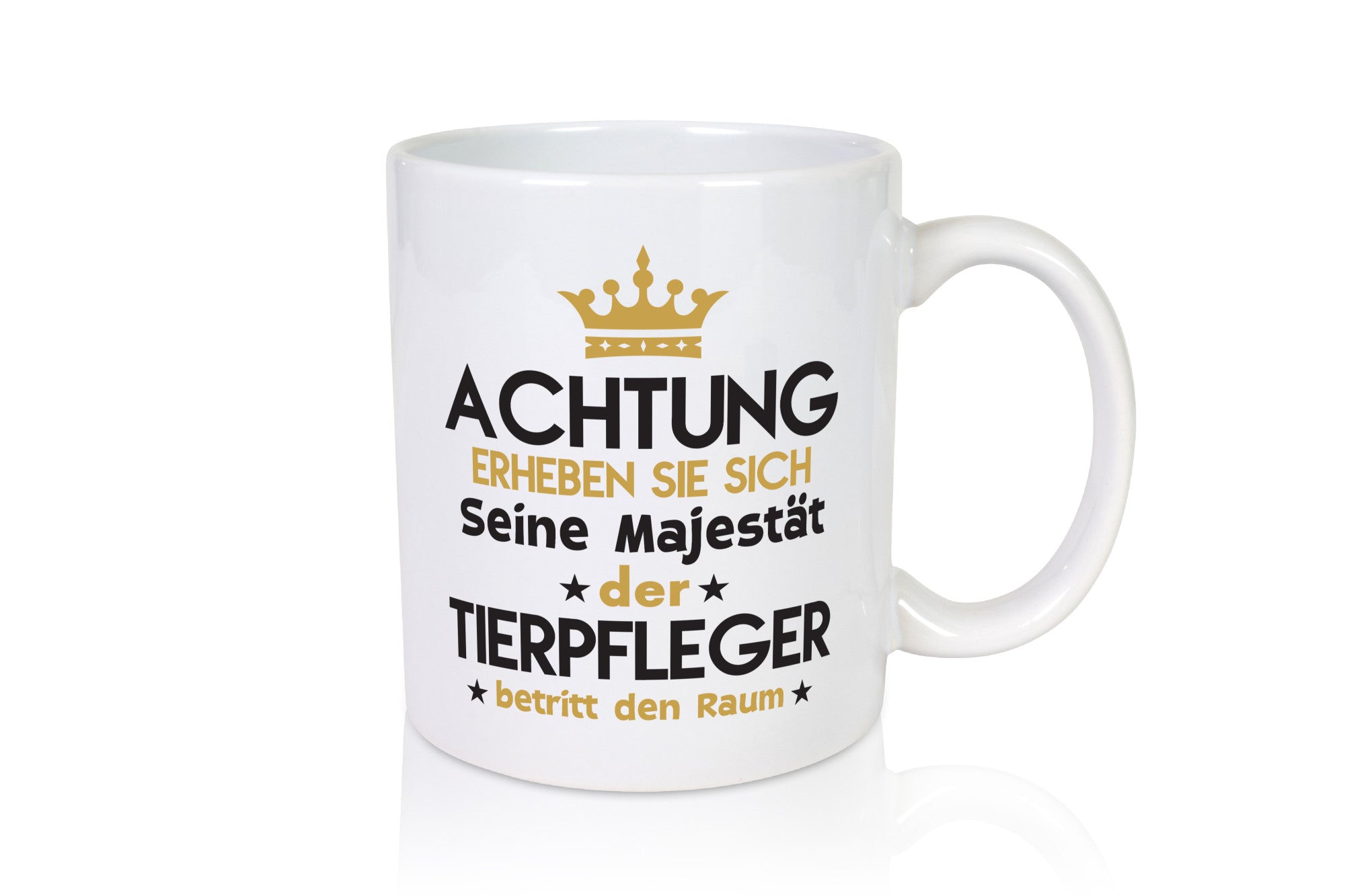 Seine Majestät Tierpfleger | Pflegeberuf Tierheim lustiger Spruch Geschenk