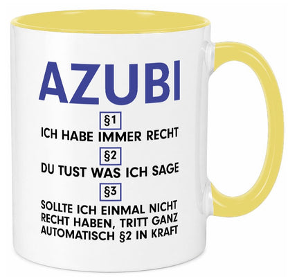 Ich habe immer Recht Azubi | Ausbildung Lehre Lehrling v2 lustiger Spruch Tasse