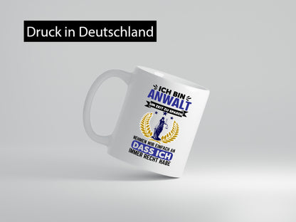 Anwalt hat immer recht | zeitsparen Rechtsanwalt lustig Humor Geschenkidee