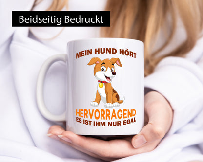 Mein Hund | Hundebesitzer Tasse Witz Tierliebe Humor Tierliebhaber Geschenkidee
