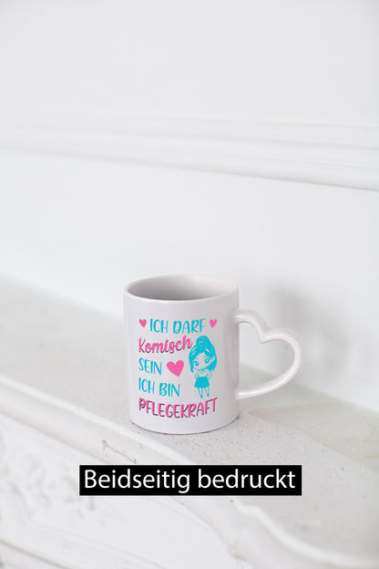 Ich darf komisch sein | Pflegekraft Geschenkidee Humor Tasse