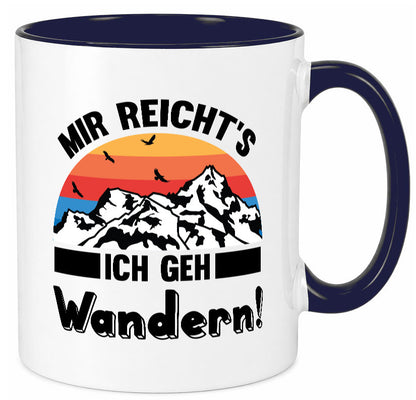 Mir reichts ich geh Wandern | Berge Laufen Natur Humor Geschenkidee Tasse