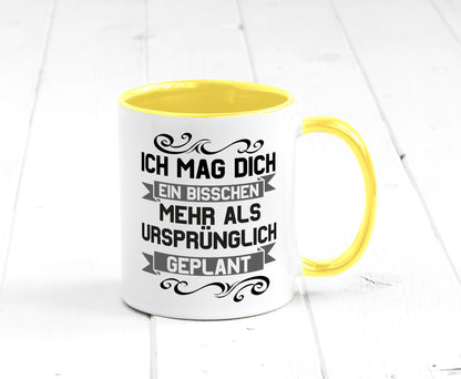 Ich mag dich mehr als geplant | Best Freinds Freundschaft Geschenkidee Humor