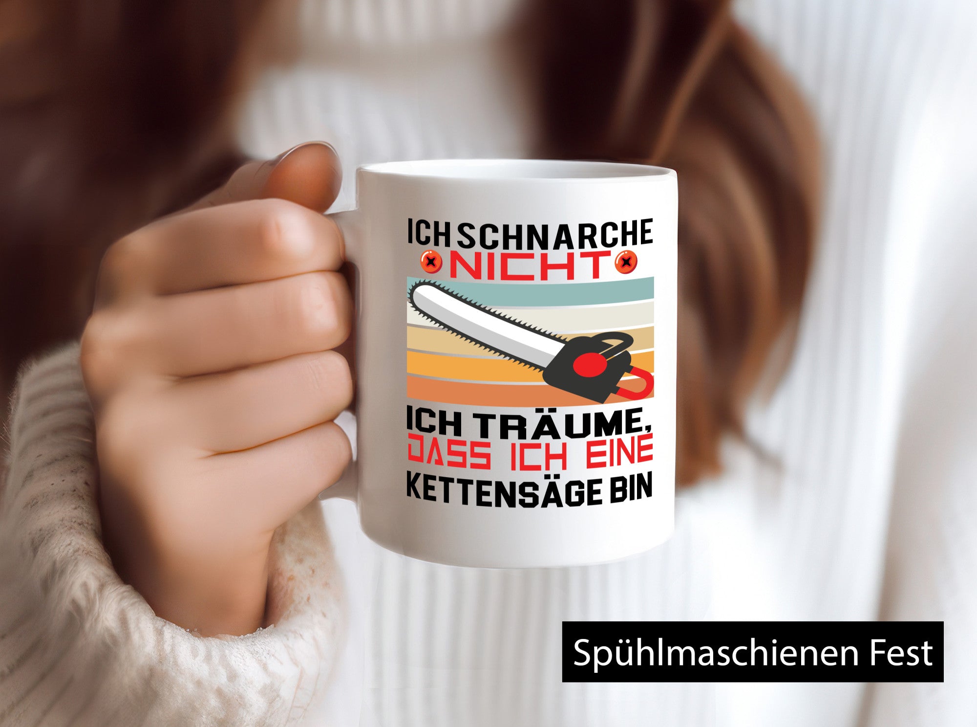 Ich Schnarche nicht | bin eine Kettensäge Humor Geschenkidee Tasse