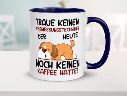 Traue keinem Vermessungstechniker | Techniker lustig Humor Geschenkidee