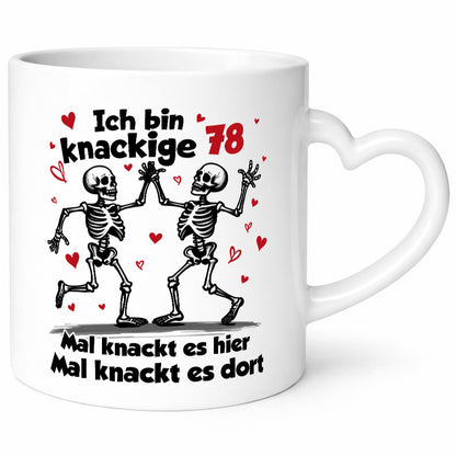 78. Geburtstag | Knackige 78 Ich bin alt v2 Humor Geschenkidee Tasse