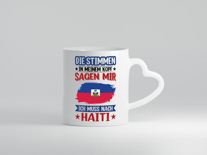 Haiti | Urlaub Stimmen in meinem Kopf Traumland Geschenkidee Humor Tasse