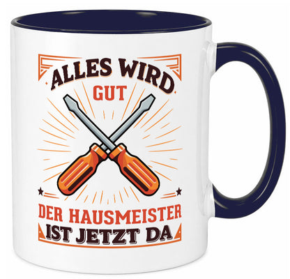 Hausmeister ist da | Facility Manager v2 Geschenk Humor Geschenkidee lustiger Tasse