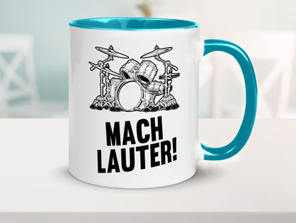 Mach lauter | Schlagzeug Band Musiker Geschenkidee Humor Tasse