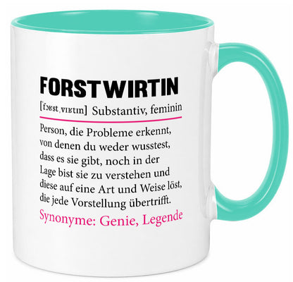 Forstwirtin | Beruf Spruch Forst Wirtin Humor Arbeit Kollegen Büro Geschenkidee
