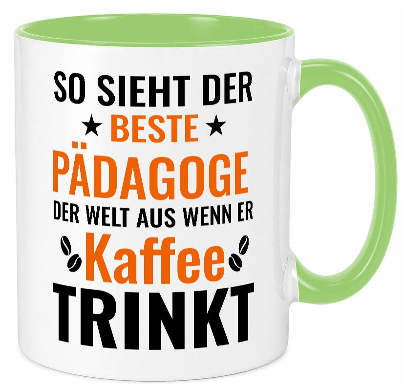 Kaffee trinkt: Pädagoge | Pädagogik Geschenk Humor Geschenkidee lustiger Spruch Tasse