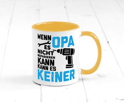 Wenn opa es nicht Reparieren kann | für alles Geschenkidee Familie Humor Tasse
