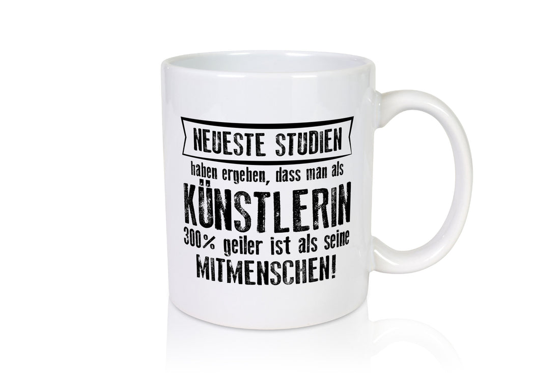 Neuste Studien: Künstlerin | lustig Kunst lustiger Spruch Geschenk Humor