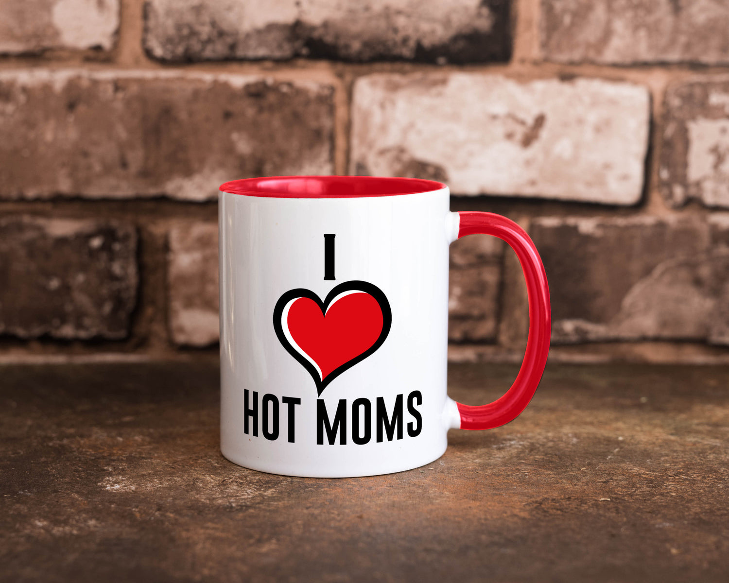 I love hot Moms | Frauen Liebe mamas lustiger Spruch Geschenk Familie