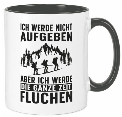 Nicht aufgeben, fluchen | Berge Wanderer Geschenk Humor Geschenkidee lustiger Tasse