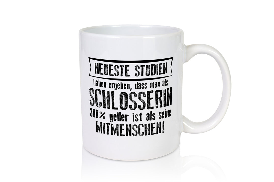 Neuste Studien: Schlosserin | Schlosserei Geschenkidee Humor Tasse