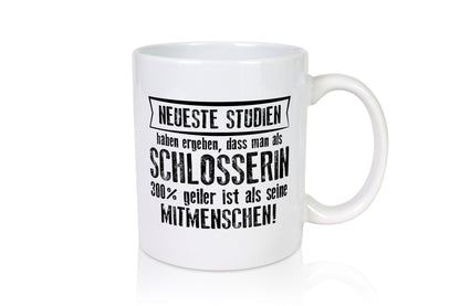 Neuste Studien: Schlosserin | Schlosserei Geschenkidee Humor Tasse