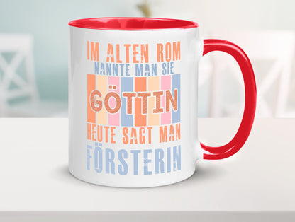 Heute sagt man: Försterin | Forst Arbeit lustig Kollegen Büro Geschenk Tasse