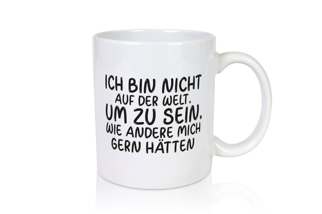 Sein wie andere mich gern hätten | Selbstbewusst Rebell lustig Humor