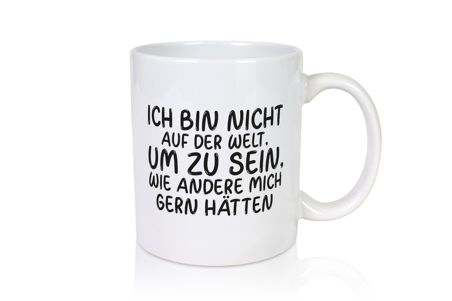 Sein wie andere mich gern hätten | Selbstbewusst Rebell lustig Humor