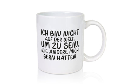 Sein wie andere mich gern hätten | Selbstbewusst Rebell lustig Humor