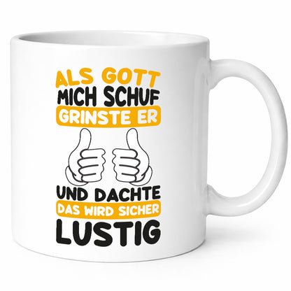 Gott Grinste | Als mich Schuf Das wird Lustig Geschenk Humor Geschenkidee